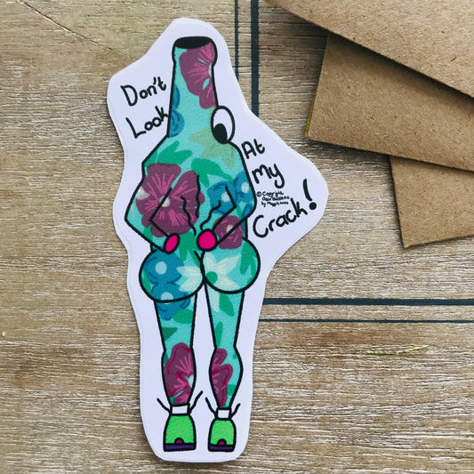 Don't Look At My Crack - Funny Floral Bottle Sticker 10x5cm